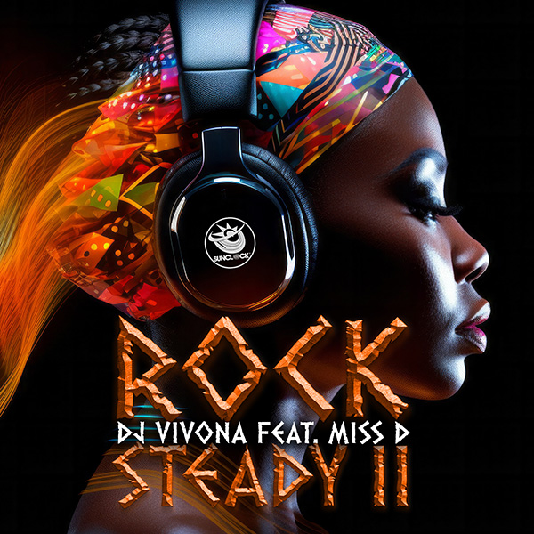 DJ Vivona feat. Miss D - Rock Steady II - SNK341 Cover