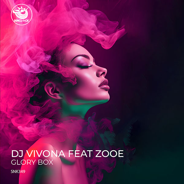 DJ Vivona feat. ZooE - Glory Box - SNK349 Cover