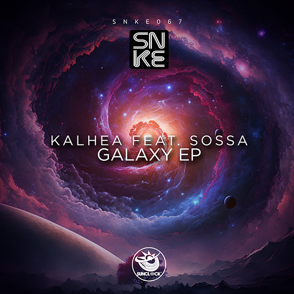 Kalhea feat. Sossa - Galaxy EP - SNKE067 Cover